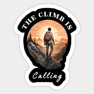 The Climb is Calling. Climbing Sticker